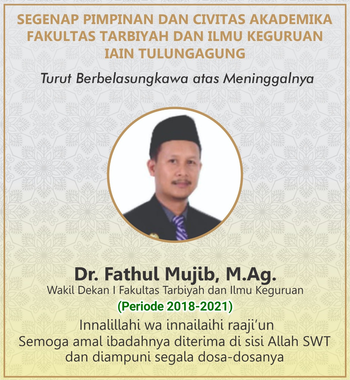 Telah Berpulang ke Rahmatullah Wakil Dekan I Fakultas Tarbiyah dan Ilmu Keguruan