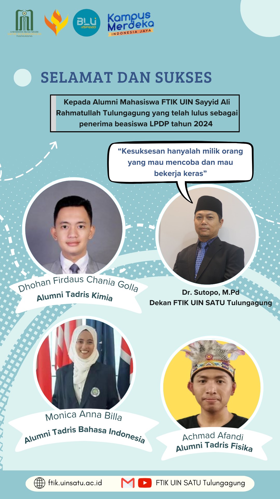 Tiga Alumni Mahasiswa FTIK UIN Sayyid Ali Rahmatullah Tulungagung Jadi Penerima Beasiswa untuk Studi Lanjut S2 dari LPDP Kemeterian Keuangan RI